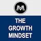 The Growth Mindset
