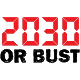 2030 Or Bust